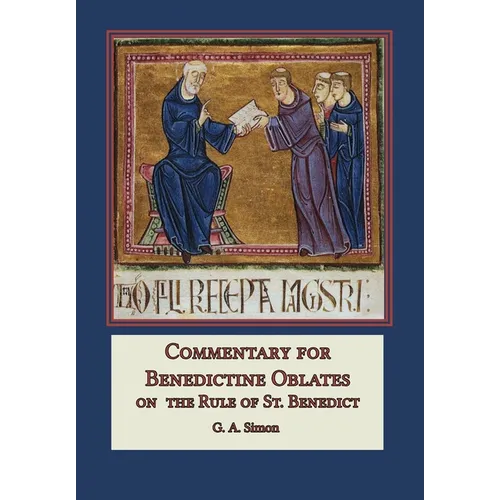 Commentary for Benedictine Oblates: On the Rule of St. Benedict