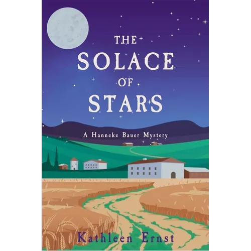 The Solace of Stars: A Hanneke Bauer Mystery