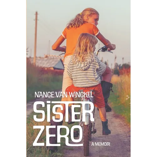 Sister Zero: A Memoir