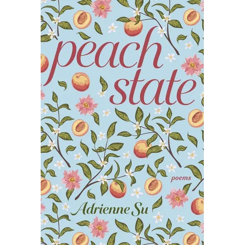 Peach State: Poems
