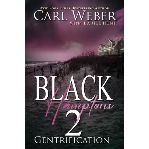 Black Hamptons 2: Gentrification