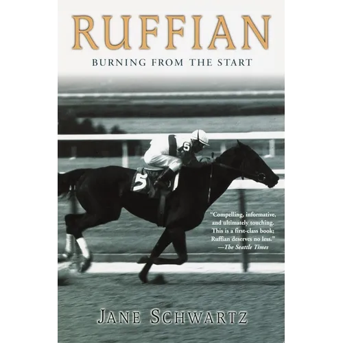Ruffian: Burning From the Start