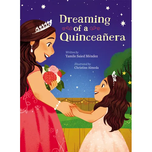 Dreaming of a Quinceañera