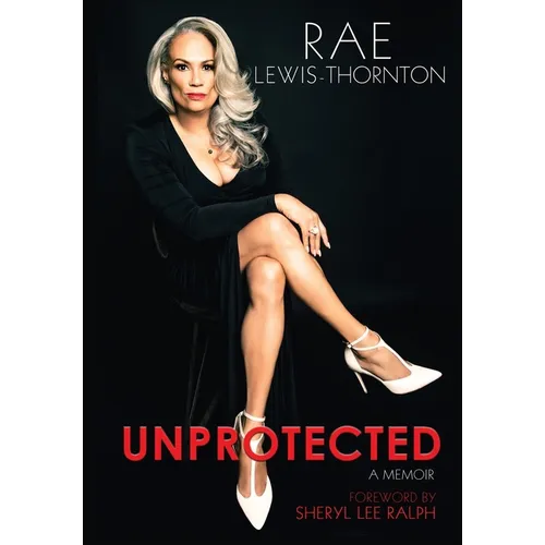 Unprotected: A Memoir - Hardcover