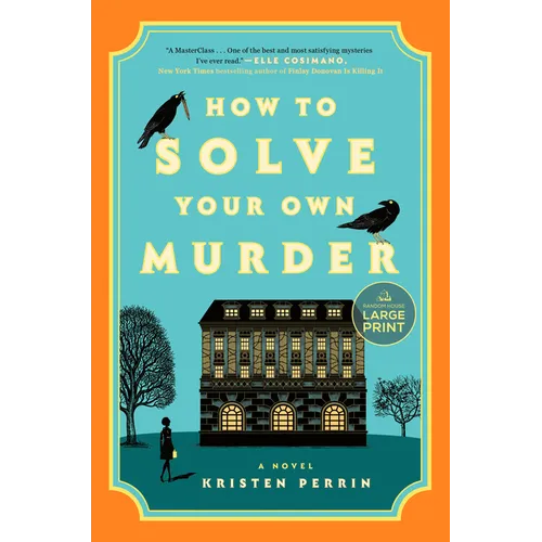 How to Solve Your Own Murder