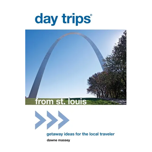 Day Trips from St. Louis