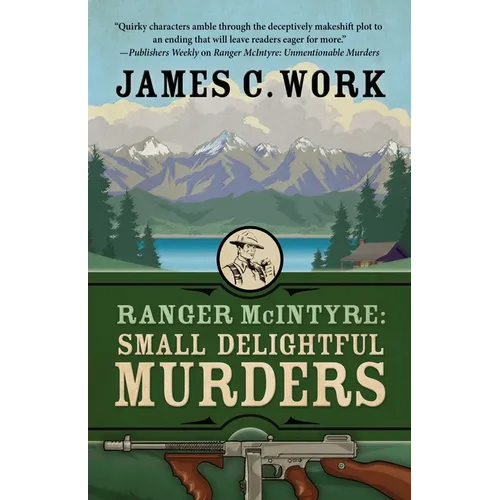 Ranger McIntyre: Small Delightful Murders