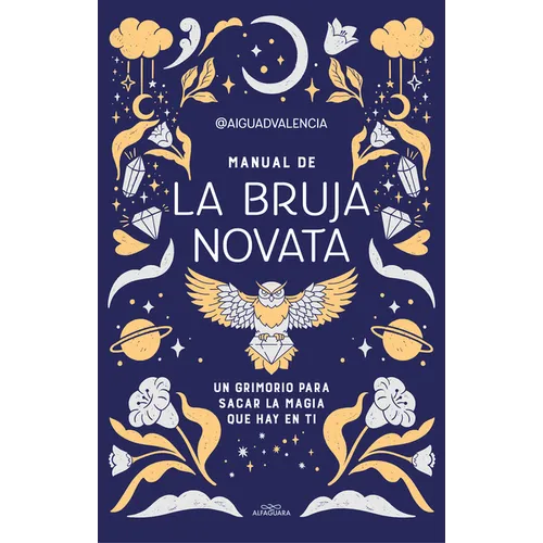 Manual de la Bruja Novata / The Rookie Witch's Handbook