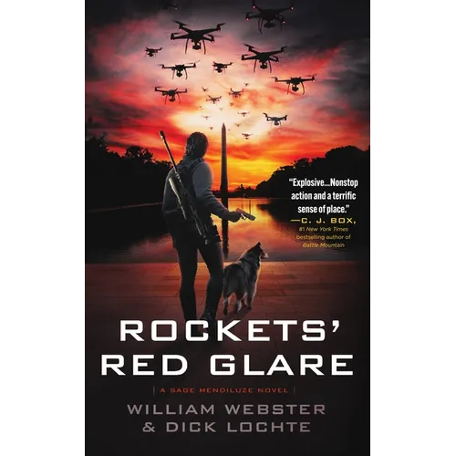 Rockets' Red Glare: A Sage Mendiluze Novel