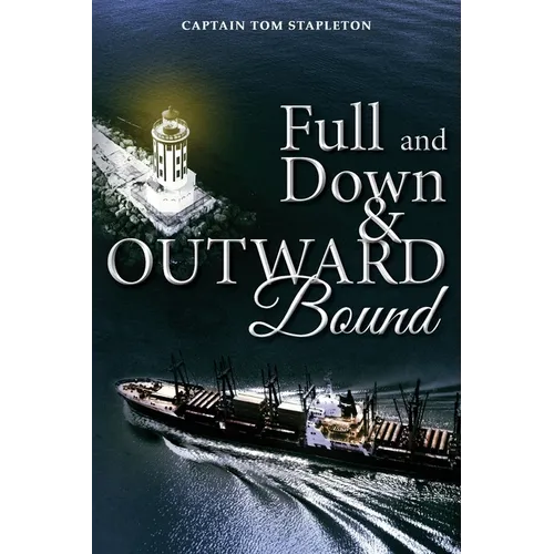Full and Down & Outward Bound