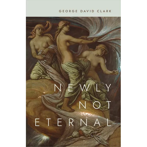 Newly Not Eternal
