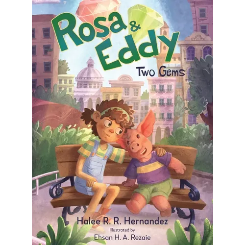 Rosa & Eddy: Two Gems (A Story of Friendship)