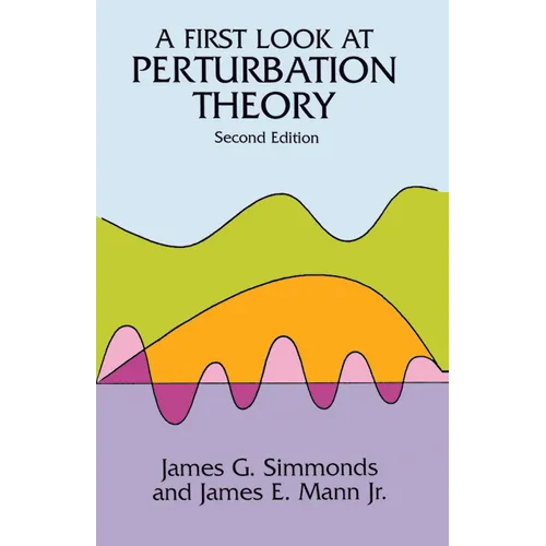 A First Look at Perturbation Theory