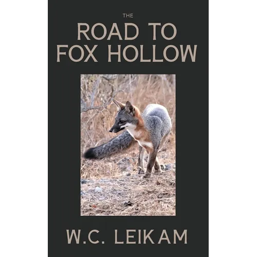 The Road to Fox Hollow