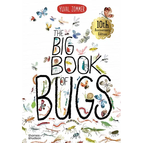 The Big Book of Bugs: 10th Anniversary Edition