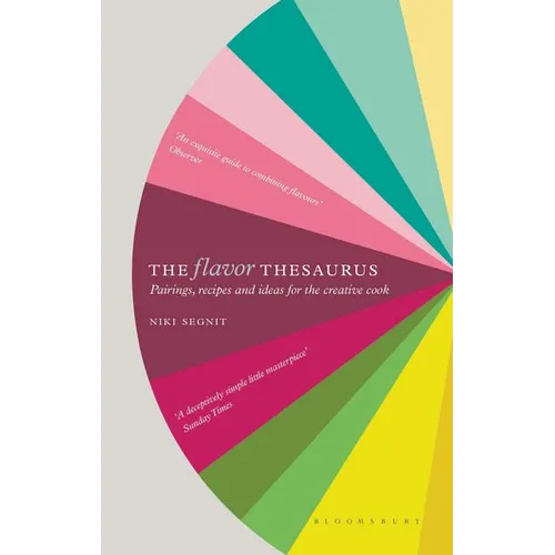 The Flavor Thesaurus: A Compendium of Pairings, Recipes and Ideas for the Creative Cook