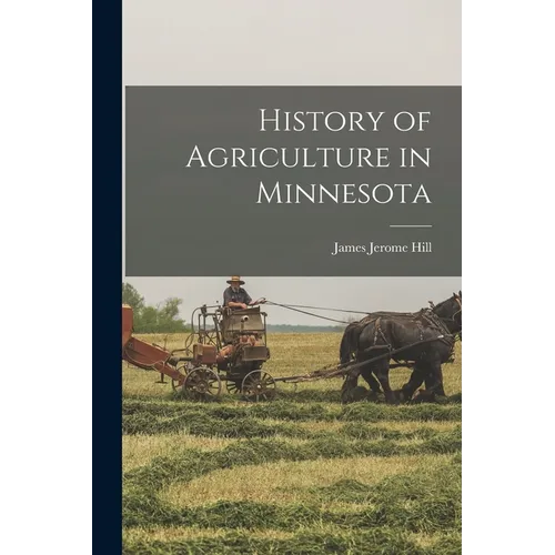 History of Agriculture in Minnesota