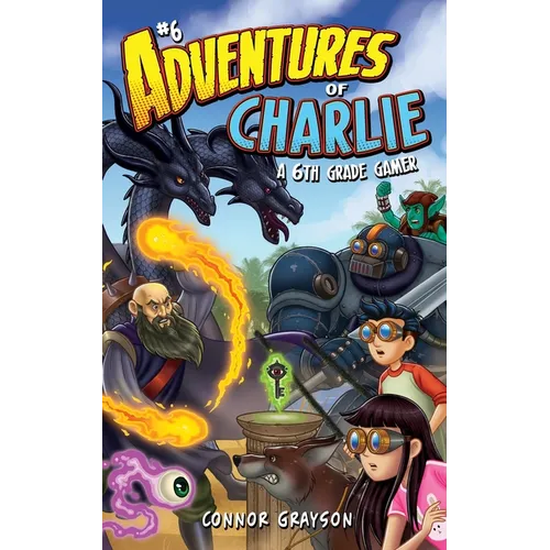 Adventures of Charlie: A 6th Grade Gamer #6