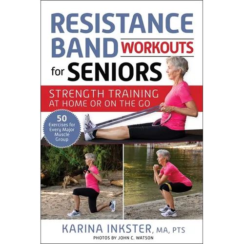 Resistance Band Workouts for Seniors: Strength Training at Home or on the Go
