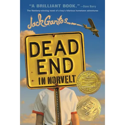 Dead End in Norvelt: (Newbery Medal Winner)