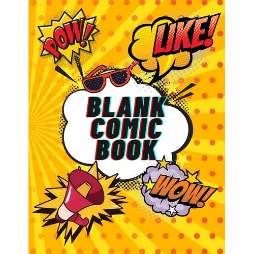 Blank Comic Book: Create Your Own Comics For KIDS and ADULTS 120 pages, Large Big 8.5" x 11"