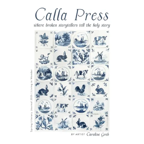 Calla Press Spring Literary Journal 2025
