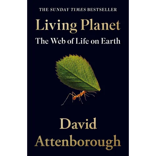 Living Planet: The Web of Life on Earth