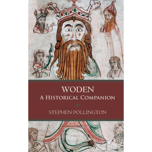 Woden: A Historical Companion