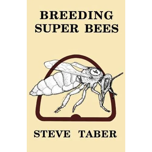 Breeding Super Bees