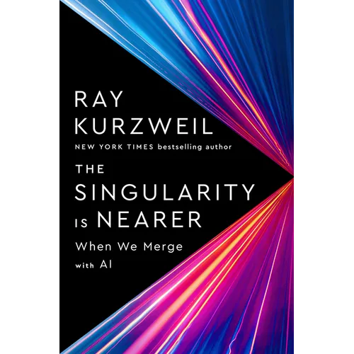The Singularity Is Nearer: When We Merge with AI