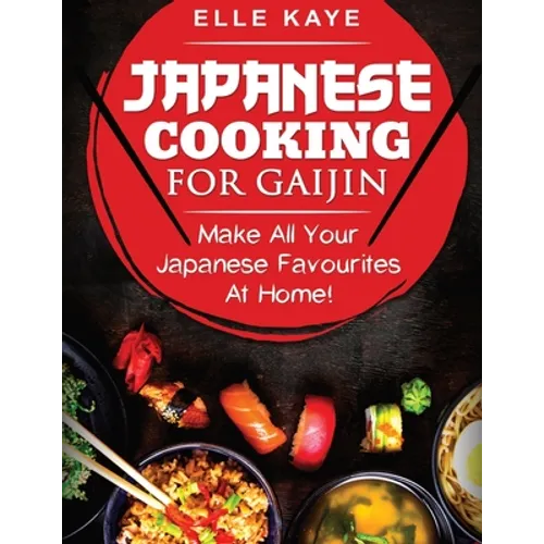 Japanese Cooking for Gaijin