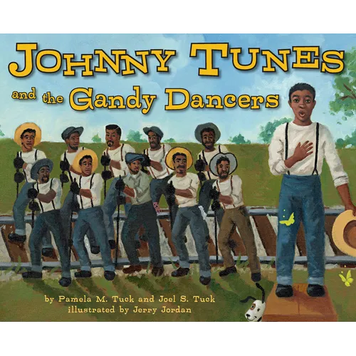 Johnny Tunes and the Gandy Dancers