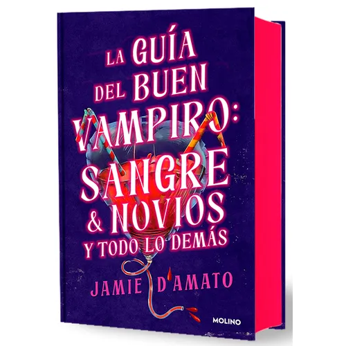La Guã-A del Buen Vampiro: Sangre & Novios Y Todo Lo Demàs / The Good Vampire's Guide to Blood & Boyfriends