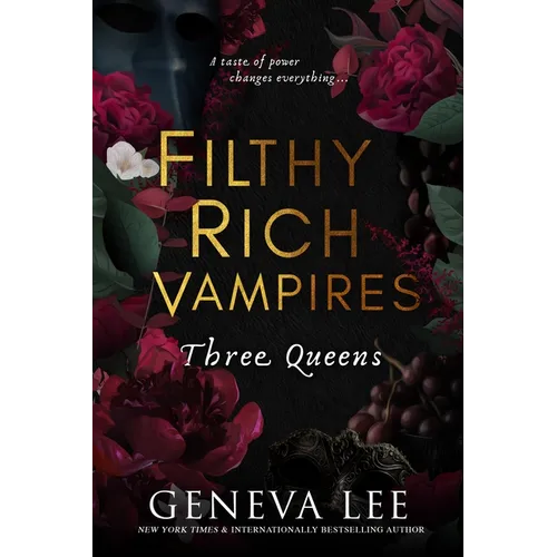 Filthy Rich Vampires: Three Queens