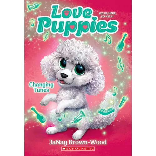 Changing Tunes (Love Puppies #5): Volume 5