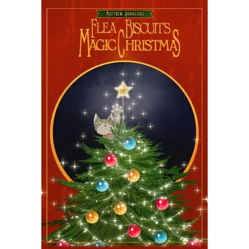 Flea Biscuit's Magic Christmas