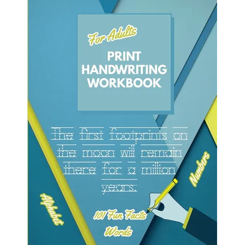 Print Handwriting Workbook for Adults: Improve your printing handwriting & practice print penmanship workbook for adults Adult handwriting workbook