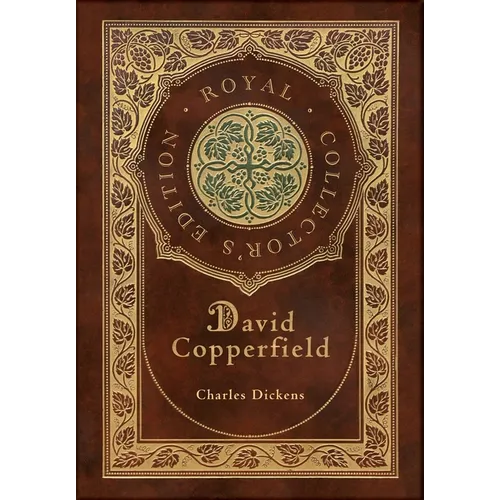 David Copperfield (Royal Collector's Edition) (Case Laminate Hardcover with Jacket)