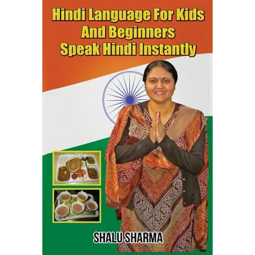 Hindi Language For Kids And Beginners: Speak Hindi Instantly