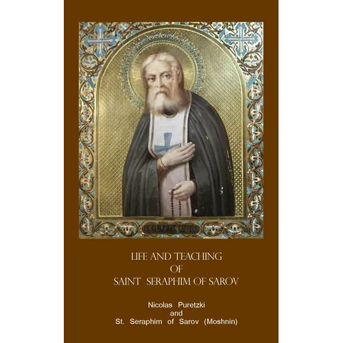 Life and Teaching of Saint Seraphim of Sarov