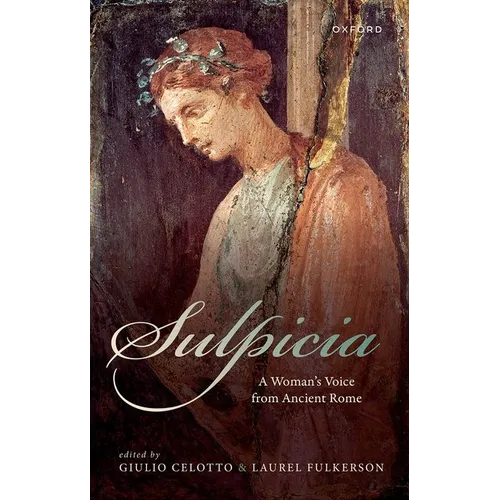 Sulpicia: A Woman's Voice from Ancient Rome