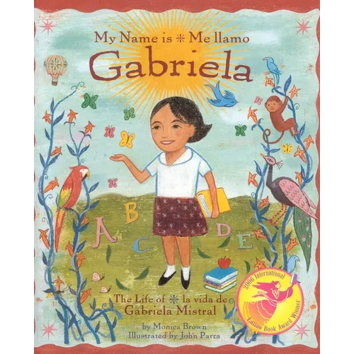 My Name Is Gabriela/Me Llamo Gabriela (Bilingual)