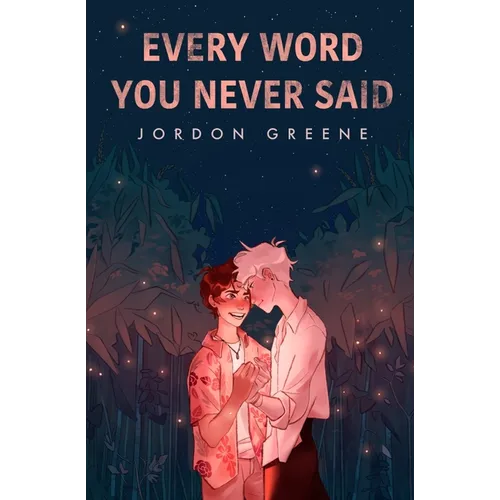 Every Word You Never Said