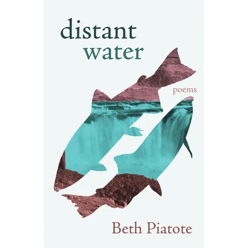 Distant Water: Poems