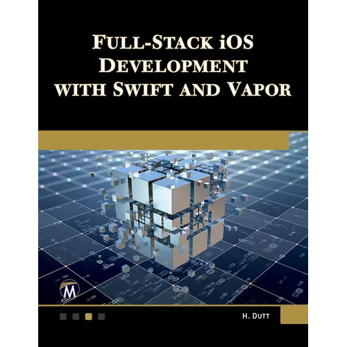 Full Stack IOS Development with Swift and Vapor