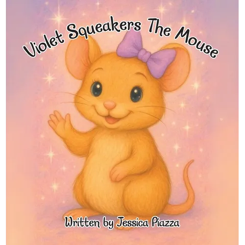 Violet Squeakers The Mouse