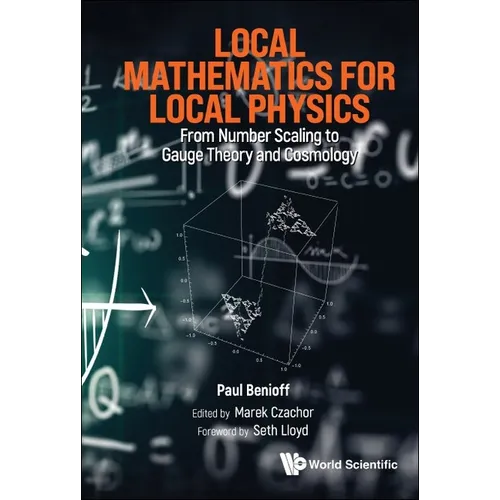 Local Mathematics for Local Physics