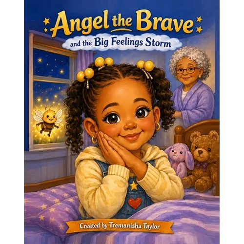 Angel the Brave and the Big Feelings Storm