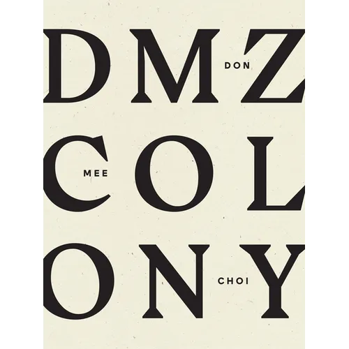 DMZ Colony