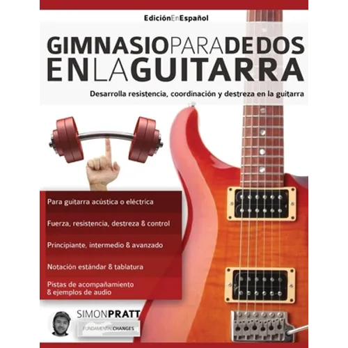 Gimnasio para dedos en la guitarra